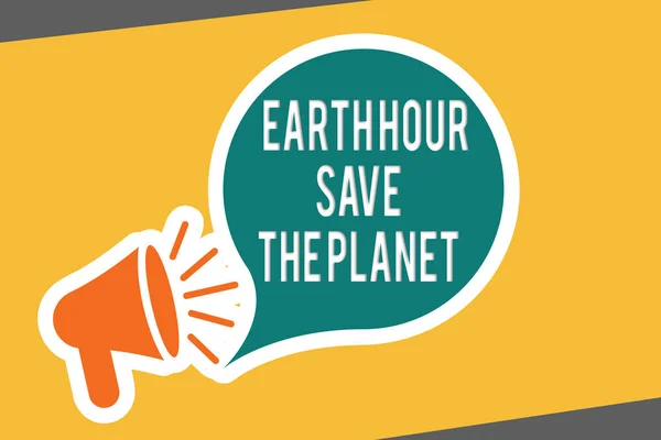 Scrittura concettuale a mano che mostra Earth Hour Save The Planet. Testo della foto aziendale The Lights Off EventMovement del WWF ogni marzo — Foto Stock