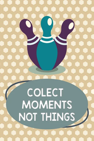 Scrittura di parole testo Colect Moments Not Things. Concetto di business per raccogliere ricordi di beni di breve durata — Foto Stock