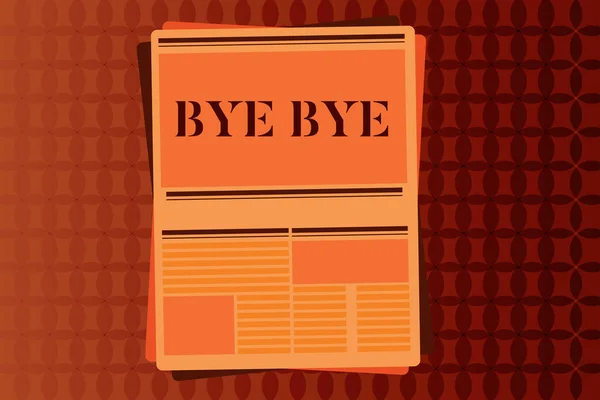 Handskrift text skriva Bye Bye. Begreppet menande hälsning för lämnar farväl se du snart Separation salute — Stockfoto