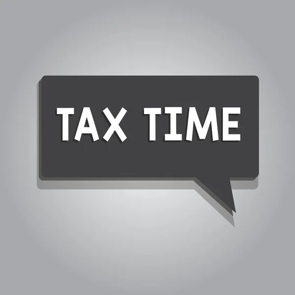 Signo de texto que muestra Tax Time. Foto conceptual contribución obligatoria ingresos estatales recaudados por el gobierno a los trabajadores — Foto de Stock