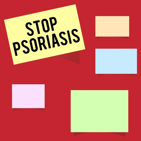 Escribiendo nota mostrando Stop Psoriasis. Exhibición de fotos de negocios Poner fin al trastorno que causa la rápida acumulación de células de la piel — Foto de Stock