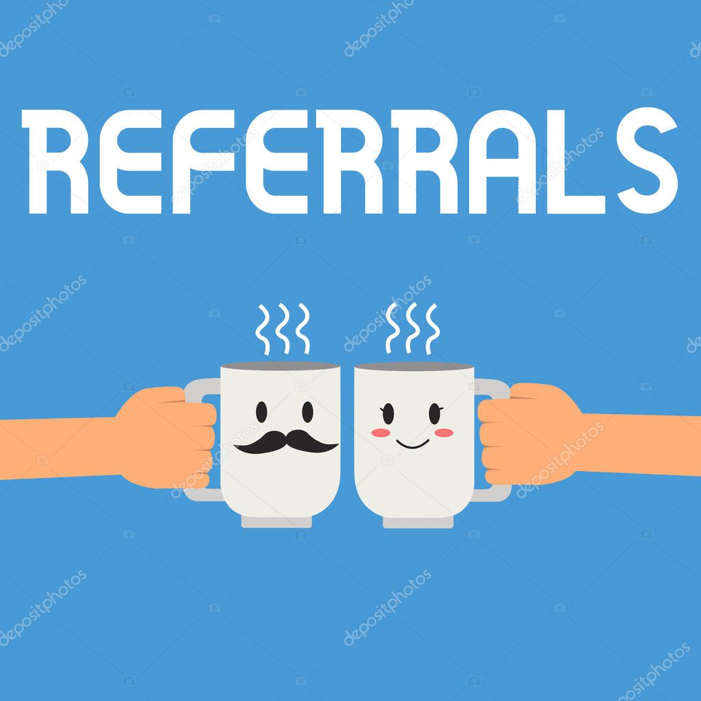Writing note showing Referrals. Business photo showcasing Act of referring someone or something for consultation review