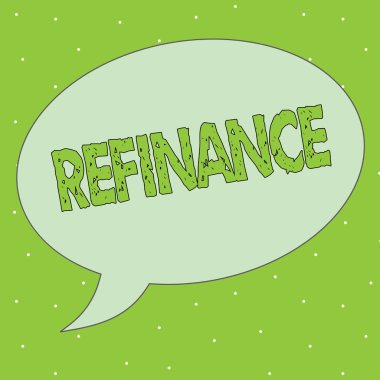 El yazısı metin Refinance. Tekrar yerine başka bir ile mevcut borç finansmanı anlam kavramı