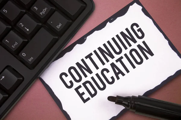 Writing note showing Continuing Education. Business photo showcasing Continued Learning Activity professionals engage in — Stock Image Writing note showing Continuing Education. Business photo showcasing Continued Learning Activity professionals engage in Stock Photo