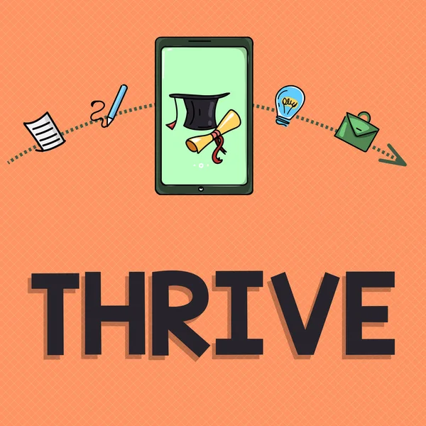 Thrive 를 보여 주는 필기 노트. 사업 사진을 보여 주는 적극적 인 생각을 계속 하여 번영하고 꽃을 피우는 시간을 즐기라 — 스톡 사진