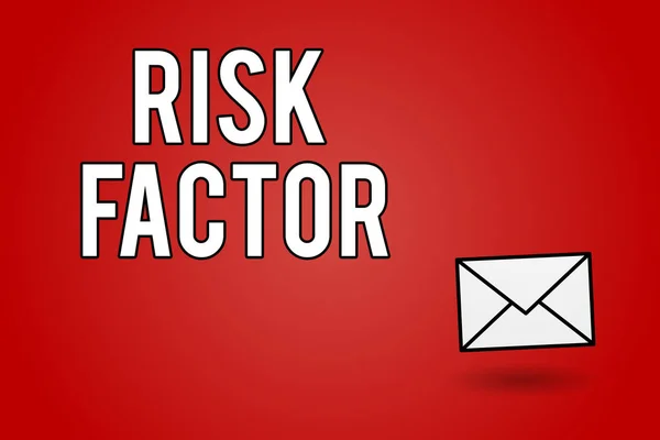 Handwriting text Risk Factor. Concept meaning Something that rises the chance of a demonstrating developing a disease