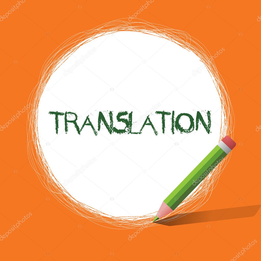 Conceptual hand writing showing Translation. Business photo showcasing Process of translating words text from one language into another
