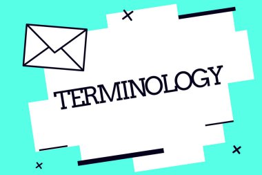 El yazısı metin terminoloji. Belirli teknik uygulama çalışmaları ile kullanılan terimler anlam kavramı