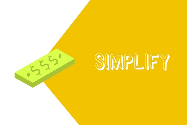 Escrever nota mostrando Simplificar. Apresentação de fotos de negócios fazer algo mais simples ou mais fácil de fazer ou entender desvendar — Fotografia de Stock