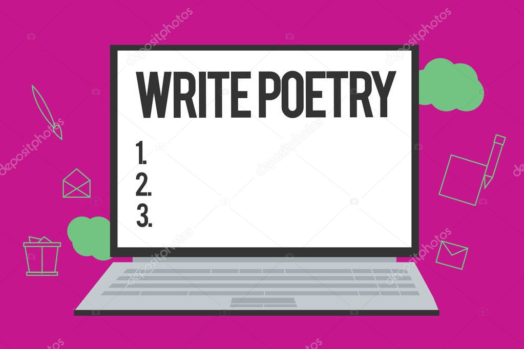 Conceptual hand writing showing Write Poetry. Business photo text Writing literature roanalysistic melancholic ideas with rhyme
