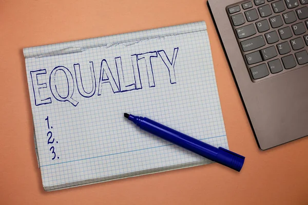 Text sign showing Equality. Conceptual photo state of being equal especially in status rights or opportunities — Stock Photo, Image