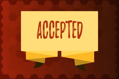 Kabul edilen gösterilen metin işareti. Kavramsal fotoğraf yapmak ya da bir şey onay izni onay vermek için kabul et