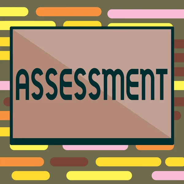 Text sign showing Assessment. Conceptual photo Judging Deciding amount value quality importance of something — Stock Photo, Image