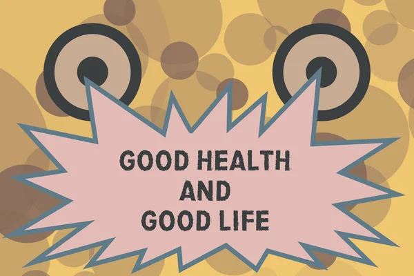 Text sign showing Good Health And Good Life. Conceptual photo Health is a resource for living a full life