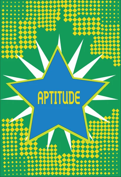 Szöveg jel mutatja az Aptitude. Fogalmi fénykép természetes képességét tendencia, hogy tegyen valamit készség tehetség perforanalysisce — Stock Fotó