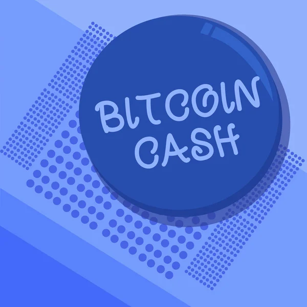 Signe texte montrant Bitcoin Cash. Photo conceptuelle Type de crypto-monnaie Blockchain Digital money business — Photo