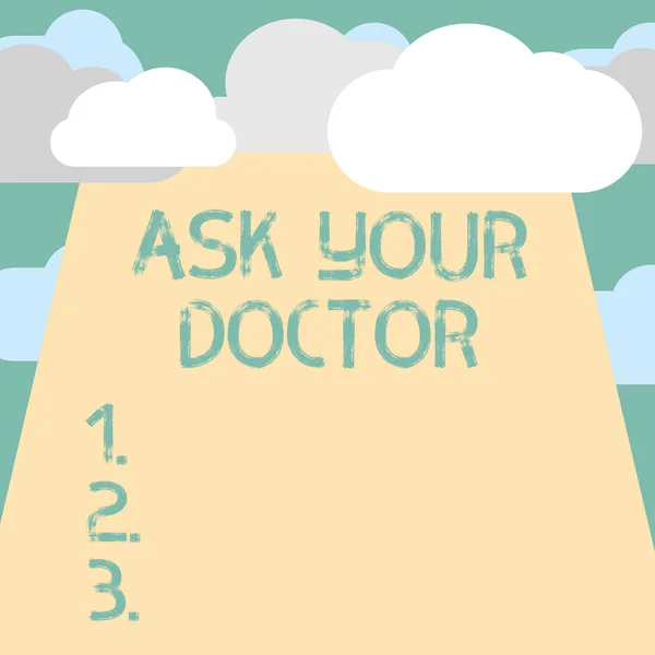 显示询问您的医生的文本标志。健康状况医学专家的概念照片咨询 — 图库照片