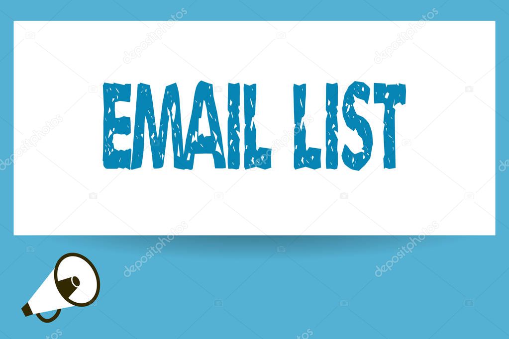Word writing text Email List. Business concept for Contacts information to send electronic correspondence newsletter