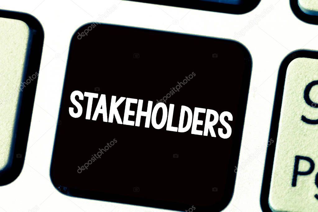 Text sign showing Stakeholders. Conceptual photo Persons with interest or concern in something like a business