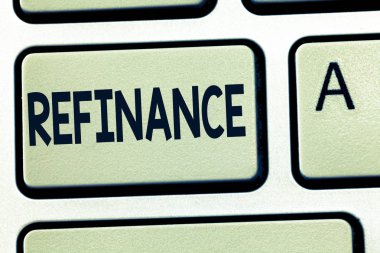 Word metin yazma Refinance. İş kavramı Finans için tekrar yerine başka bir ile mevcut borç