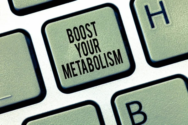 Text sign showing Boost Your Metabolism. Conceptual photo Increase the efficiency in burning body fats