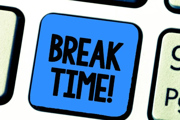 Manuscrito texto escrevendo Break Time. Conceito significado Período de férias descansando Relaxamento Férias fora do trabalho — Fotografia de Stock