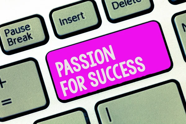 Writing Obs visar Passion för framgång. Företag foto skylta entusiasm iver Drive Motivation ande etik — Stockfoto