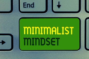 Kelime yazma Minimalist Zihniyeti. Hayatın dağınıklık olmadan neler sunabileceğinin farkında olun konsepti