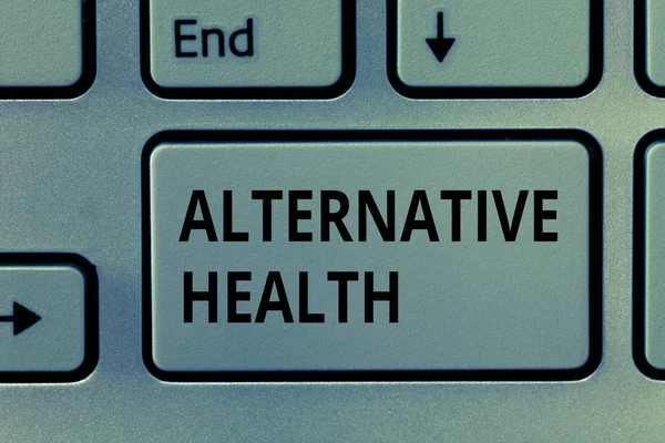 Text sign showing Alternative Health. Conceptual photo Medical practices that are not part of standard care