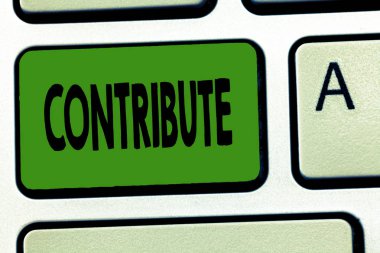 El yazısı metin katkıda bulunma. Kavram elde etmek ya da bir şey sağlamak amacıyla vermek anlamı