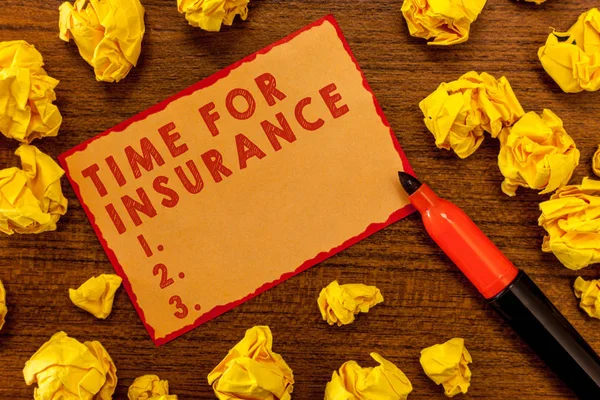 Manuscrito texto escrevendo Time For Insurance. Conceito significado recebe Reembolso de Proteção Financeira contra Perda — Fotografia de Stock