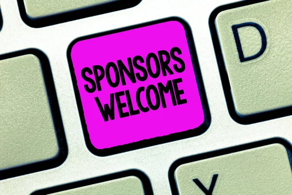 Writing note showing Sponsors Welcome. Business photo showcasing announcing that you accept investing in your company — Stock Photo, Image
