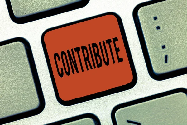 Writing note showing Contribute. Business photo showcasing Give in order to help achieve or provide something Help — Stock Photo, Image