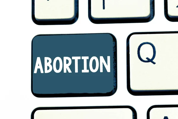 Sinal de texto mostrando Aborto. Foto conceitual Terminação deliberada de uma gravidez de huanalysis Morte do embrião — Fotografia de Stock