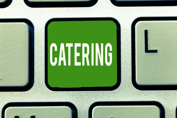 Handskrift text Catering. Begreppet mening ge visar med mat dryck vid sociala evenemang eller andra sammankomsten — Stockfoto