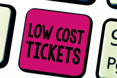 Writing note showing Low Cost Tickets. Business photo showcasing small paper bought to provide access to service or show clipart