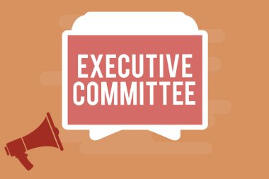 Word writing text Executive Committee. Business concept for Group of Directors appointed Has Authority in Decisions clipart