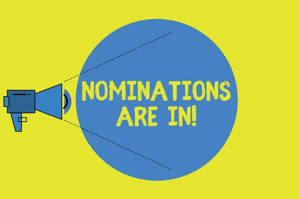 Schrijven van notitie weergegeven: nominaties zijn In. Business foto presentatie formeel kiezen iemand officieel kandidaat voor een Award — Stockfoto