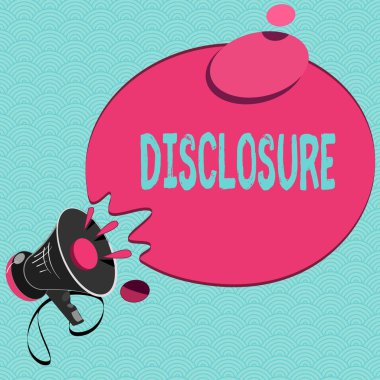 Conceptual hand writing showing Disclosure. Business photo showcasing The action of making New or Secret Confidential information known clipart