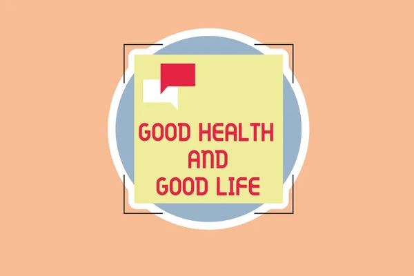 Writing note showing Good Health And Good Life. Business photo showcasing Health is a resource for living a full life