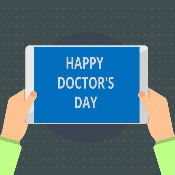 Segno di testo che mostra Happy Doctor s è il giorno. Vacanza fotografica concettuale che onora i medici per il lavoro che svolgono — Foto Stock