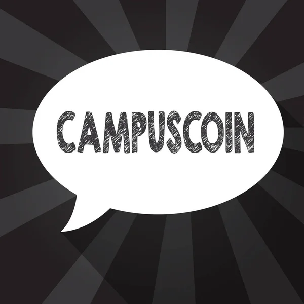 Word writing text Campuscoin. Business concept for Decentralized cryptocurrency to be used by college students