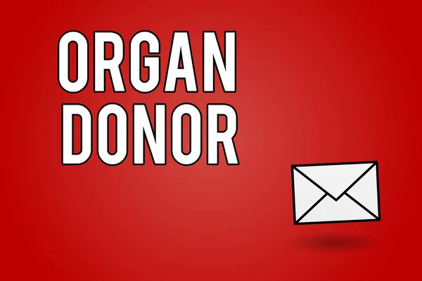 Texto manuscrito Donante de órganos. Concepto significado Demostración de quién ofrece un órgano de su cuerpo para trasplante —  Fotos de Stock
