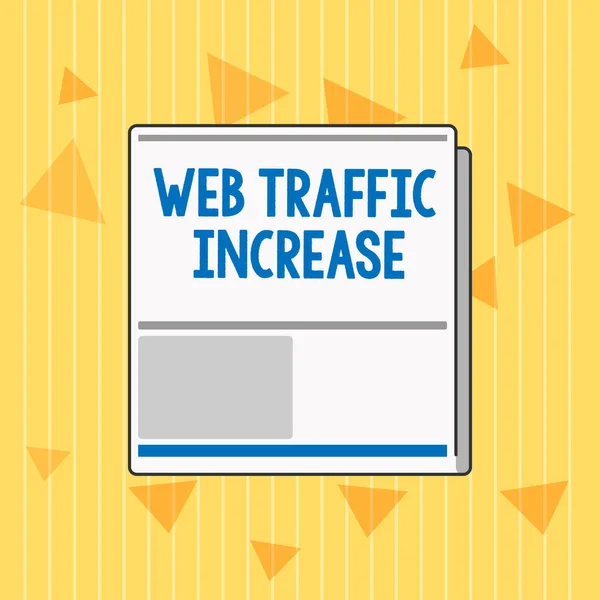 Handwriting text Web Traffic Increase. Concept meaning Expand Visitors to a Websitea number of Visits.
