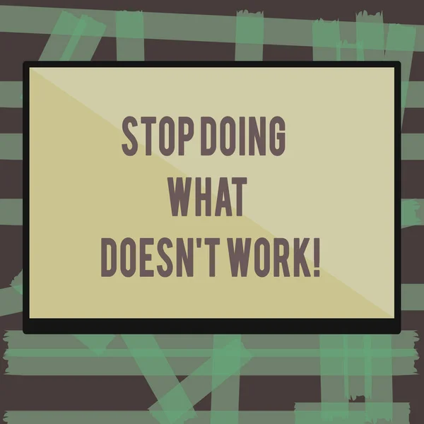 Writing Obs visar sluta göra vad spelar t inte fungerar. Företag foto skylta upptagen betyder inte alltid att vara produktiv — Stockfoto