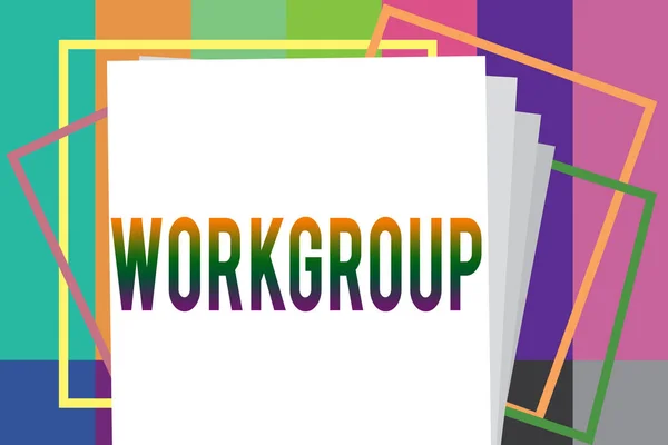 Texte d'écriture Word Workgroup. Concept d'entreprise pour le groupe de montrer qui travaillent normalement ensemble Team Coworkers — Photo