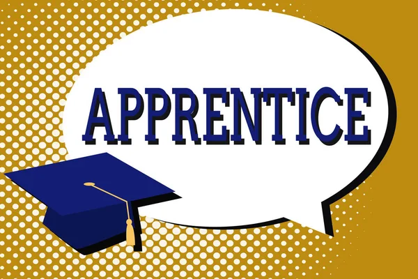 Text sign showing Apprentice. Conceptual photo Person learning training from a mentor Intern Trainee Learner — Stock Photo, Image