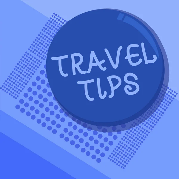 Tekst teken weergegeven: Travel Tips. Conceptuele foto aanbevelingen voor een veilige comfortabele vakantie gelukkig reis — Stockfoto