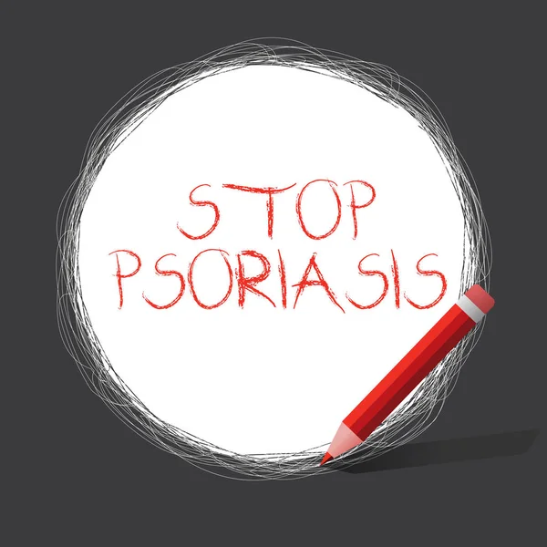 Escribiendo nota mostrando Stop Psoriasis. Exhibición de fotos de negocios Poner fin al trastorno que causa la rápida acumulación de células de la piel —  Fotos de Stock