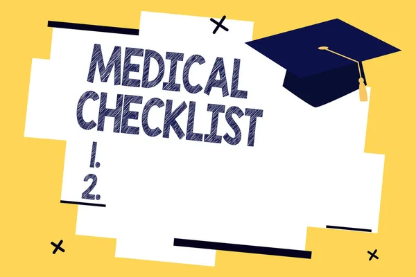 Text sign showing Medical Checklist. Conceptual photo Guide to follow to improve patient care or treatment